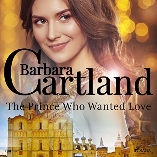 Cover of The Prince Who Wanted Love (Barbara Cartland's Pink Collection 139)