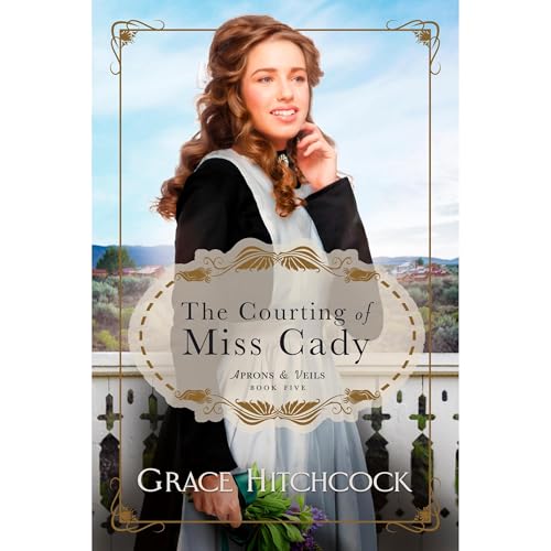 Cover of The Courting of Miss Cady