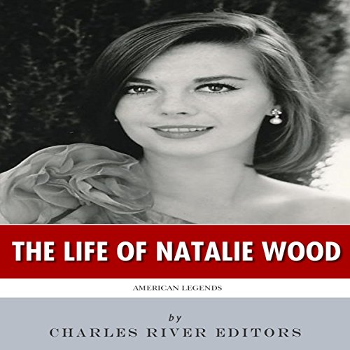 Cover of American Legends: The Life of Natalie Wood