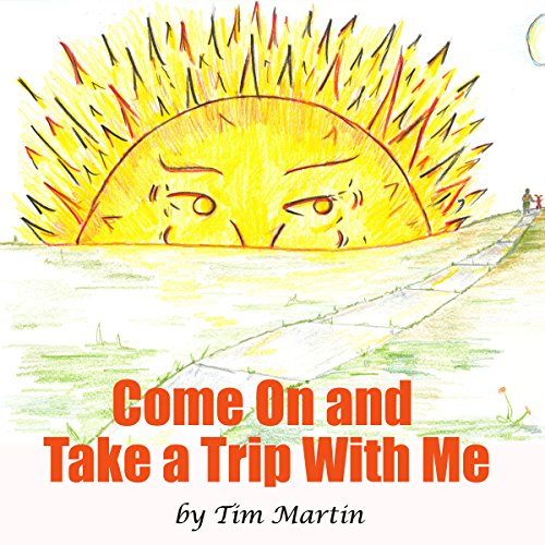 Cover of Come on and Take a Trip with Me