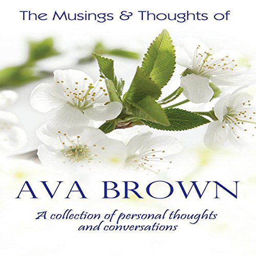 Cover of The Musings & Thoughts of Ava Brown
