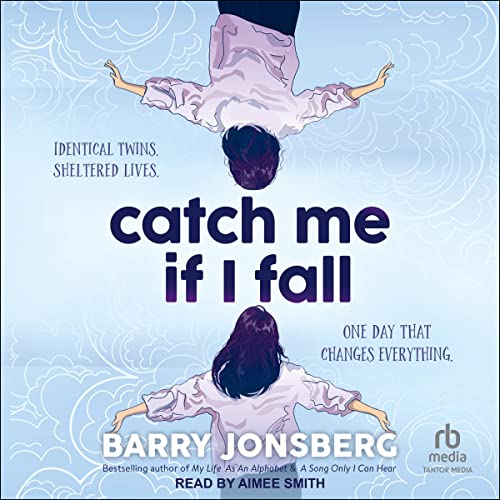 Cover of Catch Me If I Fall