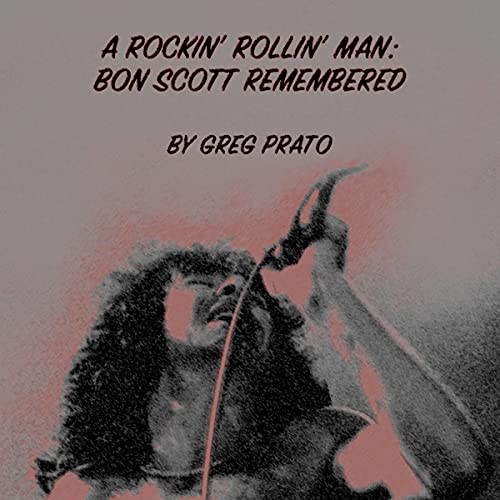 Cover of A Rockin' Rollin' Man: Bon Scott Remembered