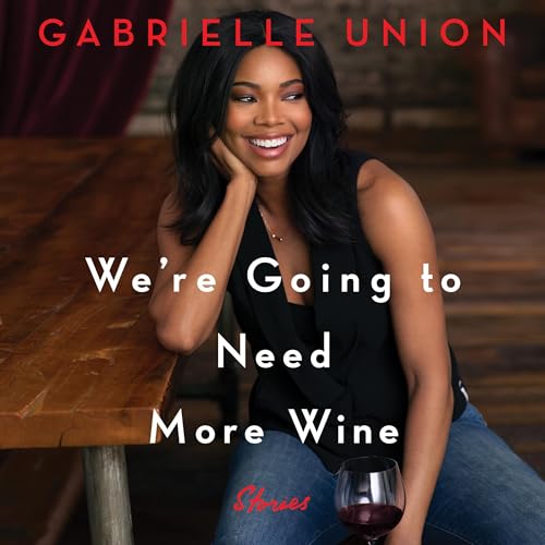 Cover of We're Going to Need More Wine