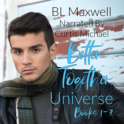Cover of Better Together Universe Box Set: Books 1-3