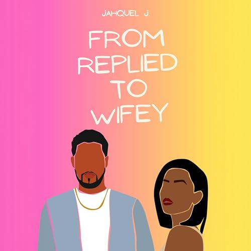 Cover of From Replied to Wifey