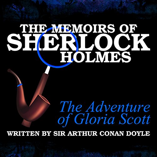 Cover of The Memoirs of Sherlock Holmes: The Adventure of the Gloria Scott