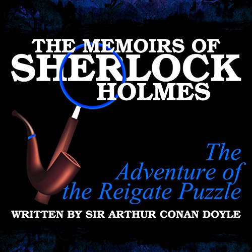Cover of The Memoirs of Sherlock Holmes: The Adventure of the Reigate Puzzle