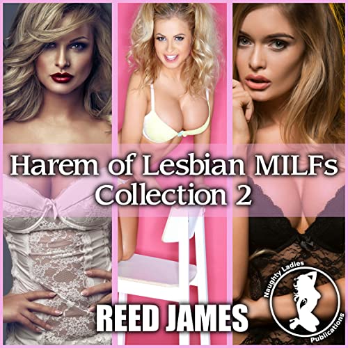 Cover of Harem of Lesbian MILFs Collection 2