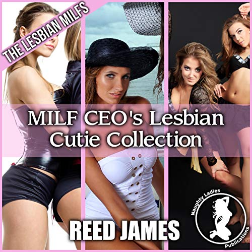 Cover of MILF CEO's Lesbian Cutie Collection