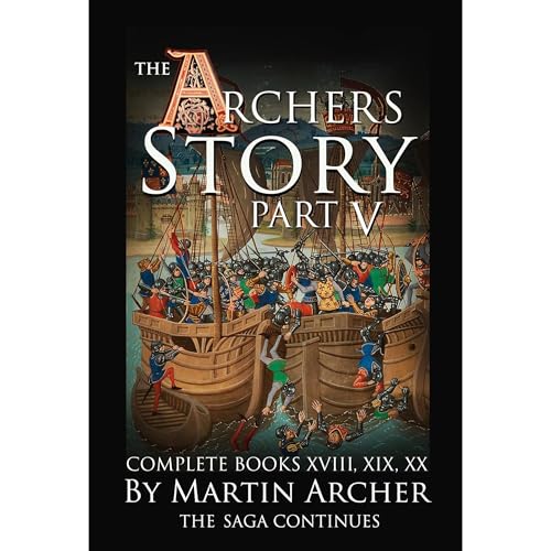 Cover of The Archers' Story: Part V
