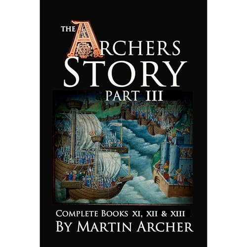Cover of The Archers Story Part III