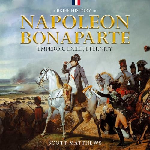 Cover of A Brief History of Napoleon Bonaparte
