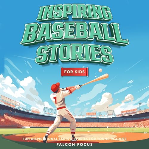 Cover of Inspiring Baseball Stories for Kids