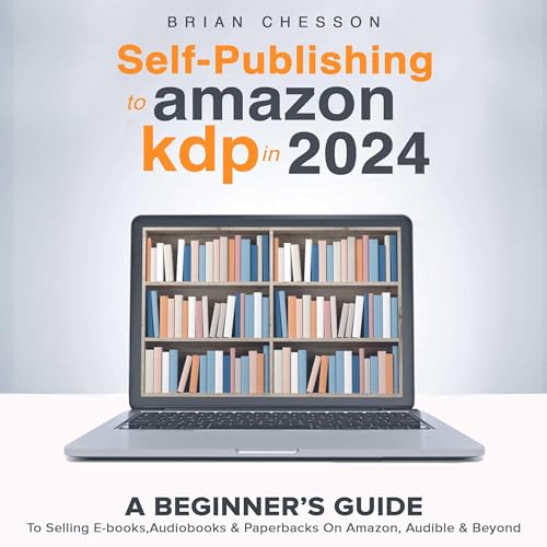 Cover of Self Publishing to Amazon KDP In 2024