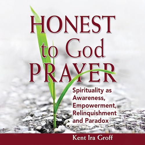 Cover of Honest to God Prayer