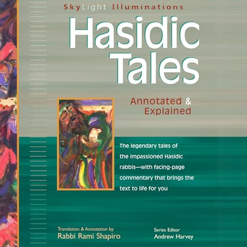 Cover of Hasidic Tales: Annotated & Explained