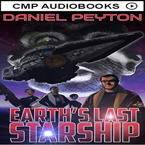 Cover of Earth's Last Starship: A Spaceship Fantasy Adventure