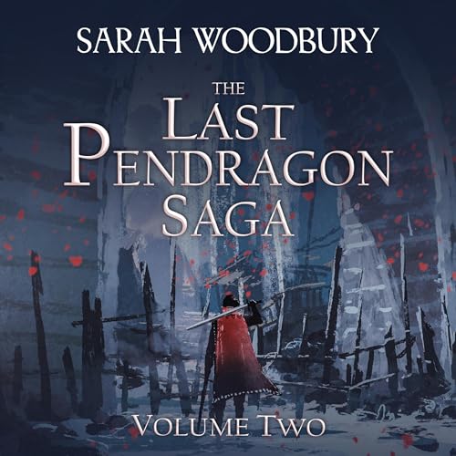 Cover of The Last Pendragon Saga, Volume 2