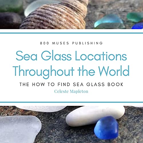 Cover of Sea Glass Locations Throughout the World