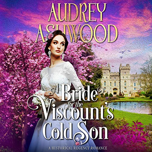 Cover of A Bride for the Viscount's Cold Son