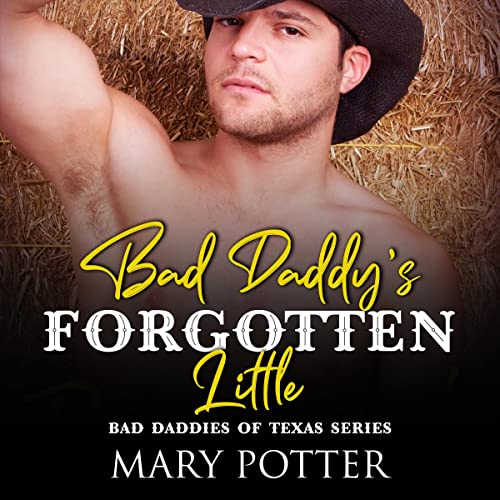 Cover of Bad Daddy's Forgotten Little