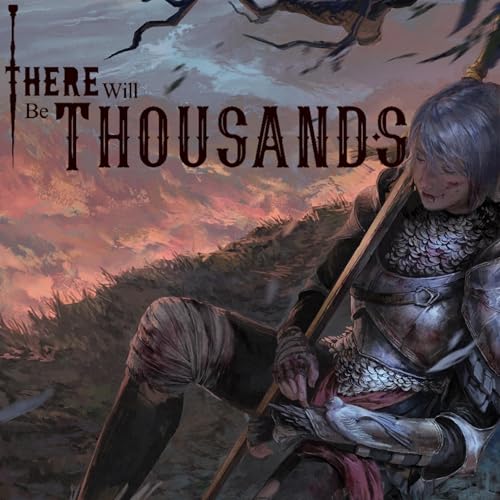 Cover of There Will Be Thousands