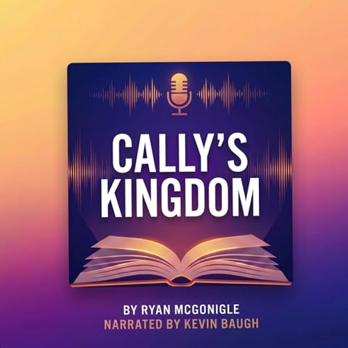 Cover of Cally’s Kingdom