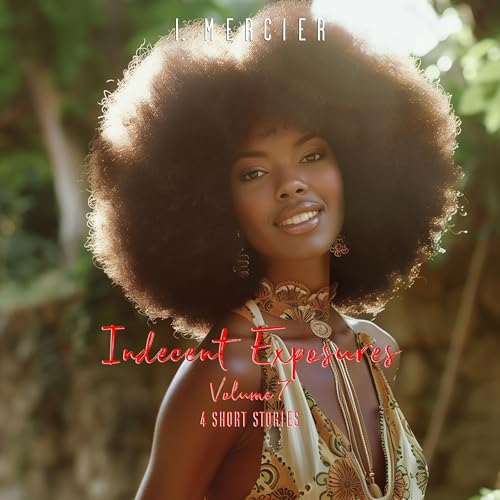 Cover of Indecent Exposures, Volume 7