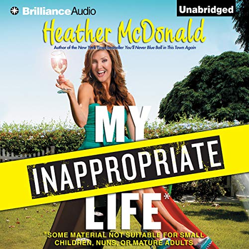 Cover of My Inappropriate Life