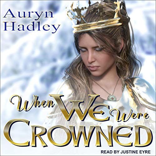 Cover of When We Were Crowned