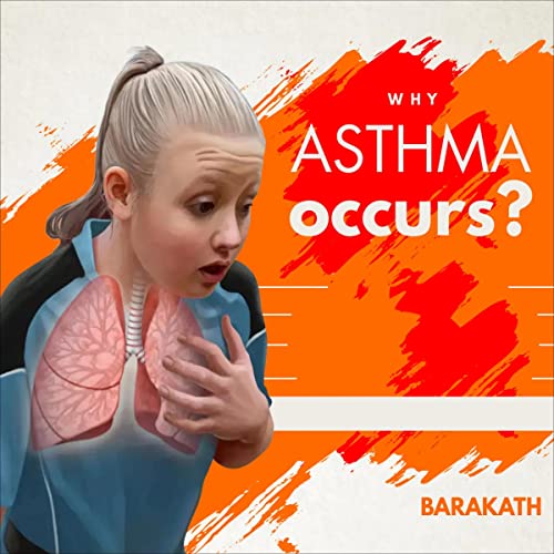 Cover of Why Asthma Occurs?
