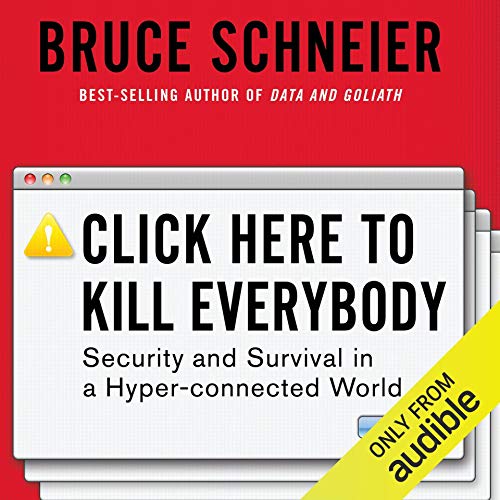 Cover of Click Here to Kill Everybody