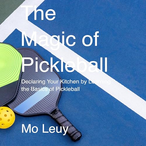 Cover of The Magic of Pickleball