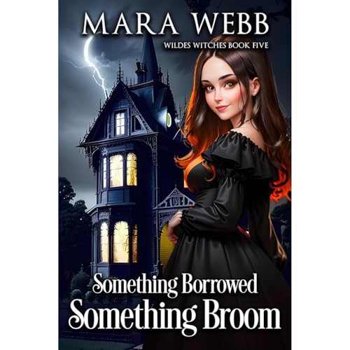 Cover of Something Borrowed, Something Broom
