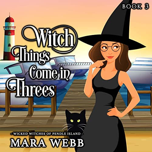 Cover of Witch Things Come in Threes