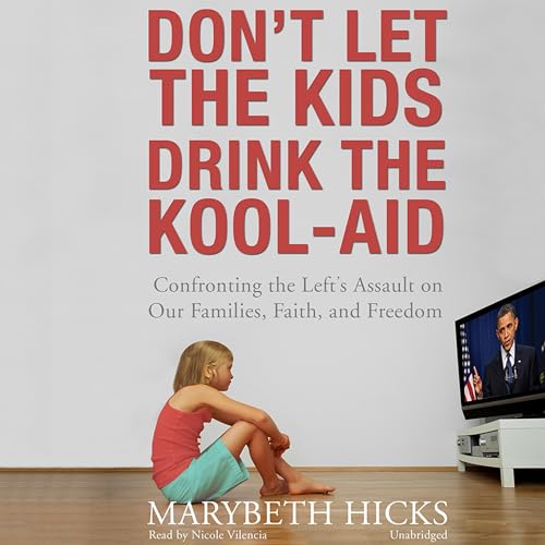 Cover of Don’t Let the Kids Drink the Kool-Aid