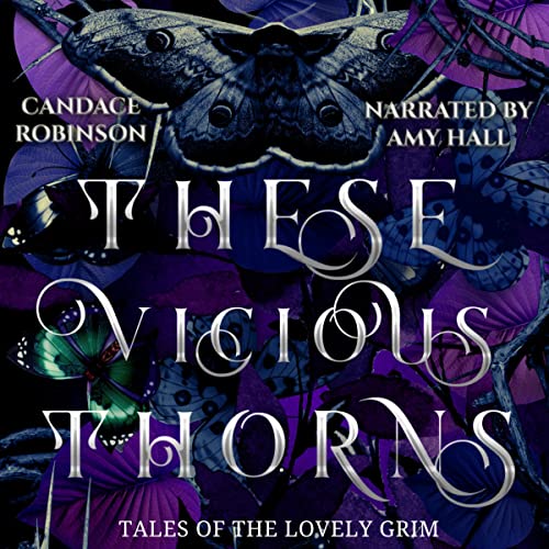Cover of These Vicious Thorns