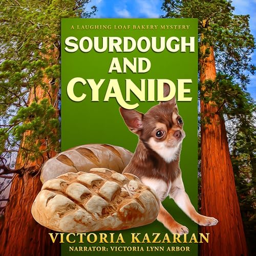 Cover of Sourdough and Cyanide