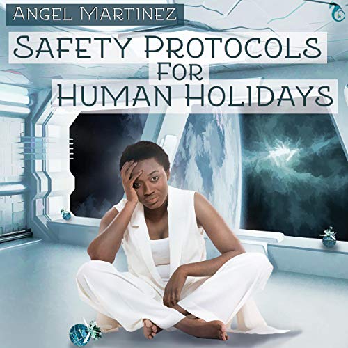 Cover of Safety Protocols for Human Holidays