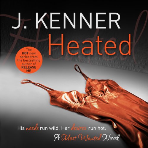 Cover of Heated: Most Wanted Book 2
