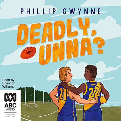 Cover of Deadly, Unna?