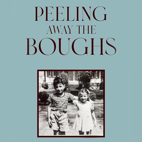 Cover of Peeling Away the Boughs