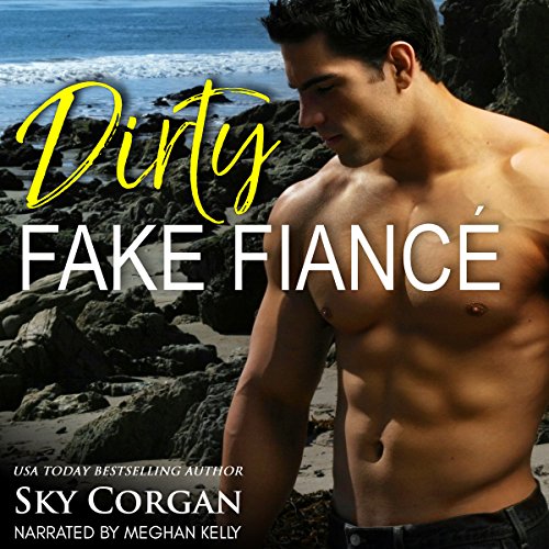 Cover of Dirty Fake Fiancé