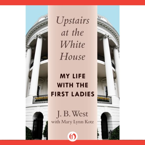 Cover of Upstairs at the White House