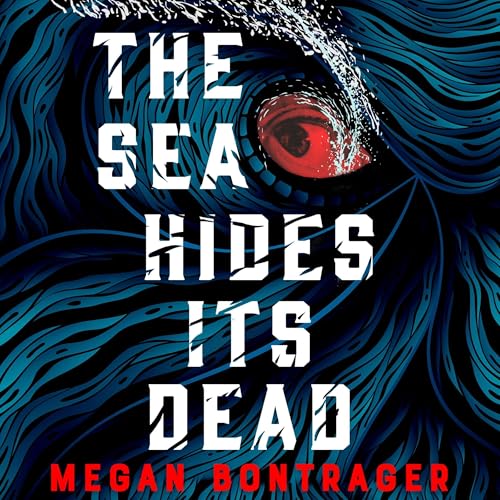 Cover of The Sea Hides Its Dead