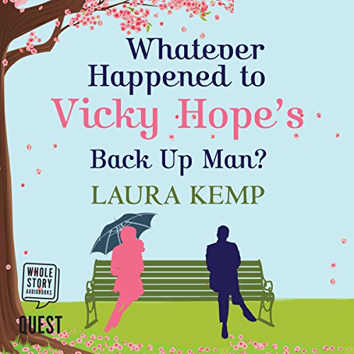 Cover of Whatever Happened to Vicky Hope's Back Up Man