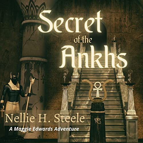 Cover of Secret of the Ankhs: A Maggie Edwards Adventure