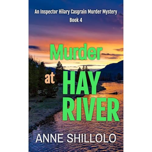 Cover of Murder at Hay River: An Inspector Hilary Casgrain Murder Mystery