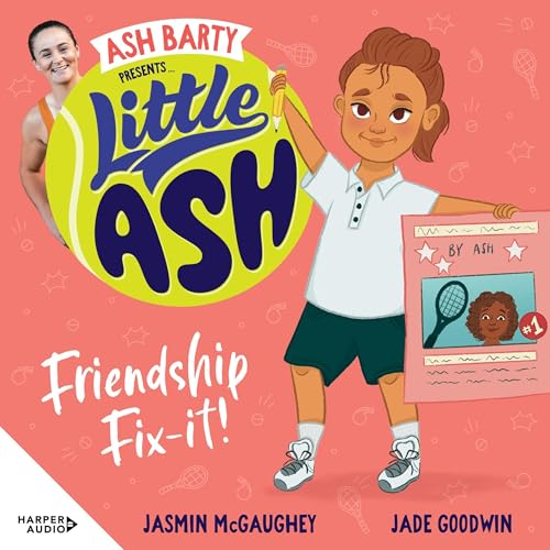 Cover of Little Ash Friendship Fix-it!